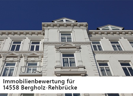 Immobilienbewertung für Bergholz-Rehbrücke