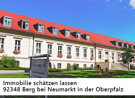 Immobilie schätzen lassen in Berg bei Neumarkt in der Oberpfalz