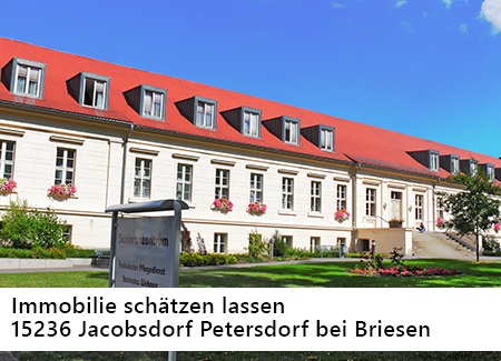 Immobilie schätzen lassen in Jacobsdorf Petersdorf bei Briesen