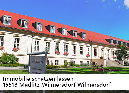 Immobilie schätzen lassen in Madlitz-Wilmersdorf Wilmersdorf