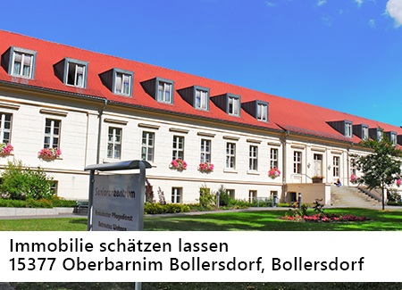 Immobilie schätzen lassen in Oberbarnim Bollersdorf, Bollersdorf