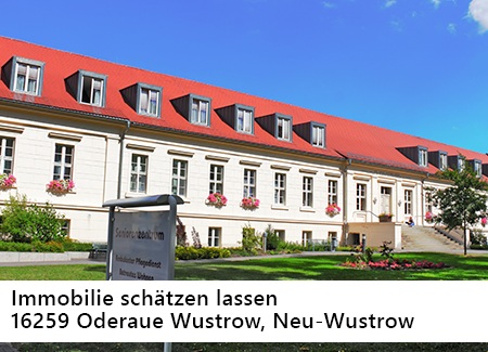 Immobilie schätzen lassen in Oderaue Wustrow, Neu-Wustrow